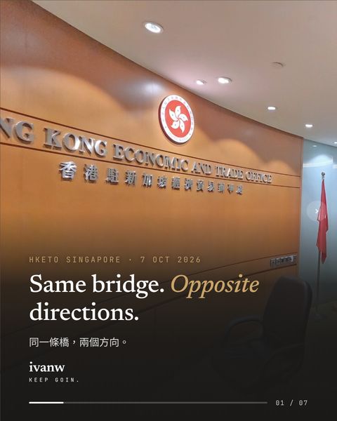 HKETO Singapore slide: Same bridge, opposite directions